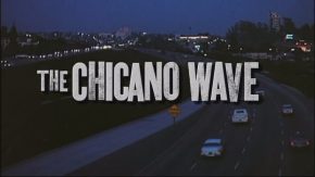 LATIN MUSIC USA - PART 3 -THE CHICANO WAVE